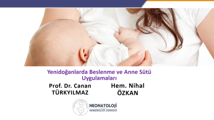 Yeni Doğanlarda Beslenme Ve Anne Sütü Uygulamaları