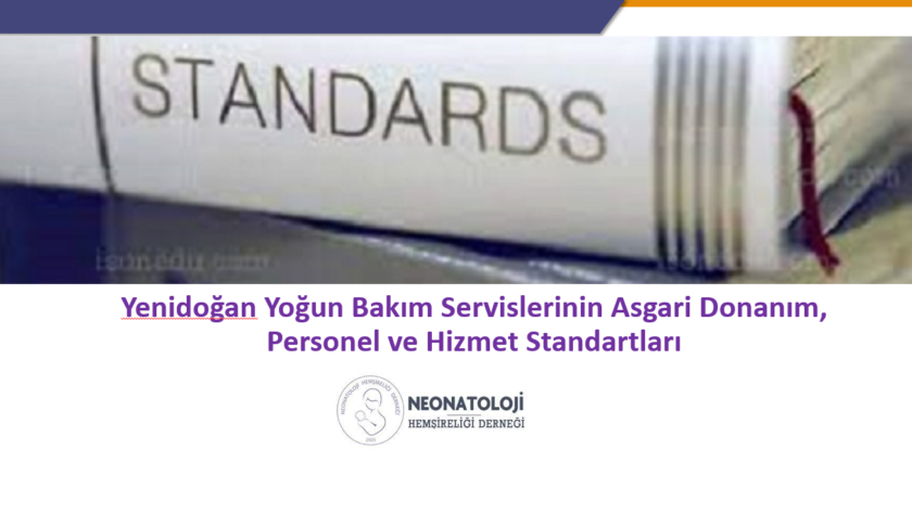 Yenidoğan Yoğun Bakım Servislerinin Asgari Donanım, Personel ve Hizmet Standartları