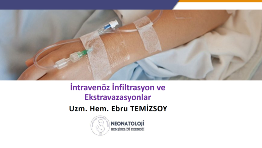 İntravenöz İnfiltrasyon ve Ekstravazasyonlar